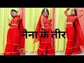 Naina Ke Teer Dance Video Rani Ho Tera Laya Ho Laal Sharara New Haryanvi Song Renuka Panwar