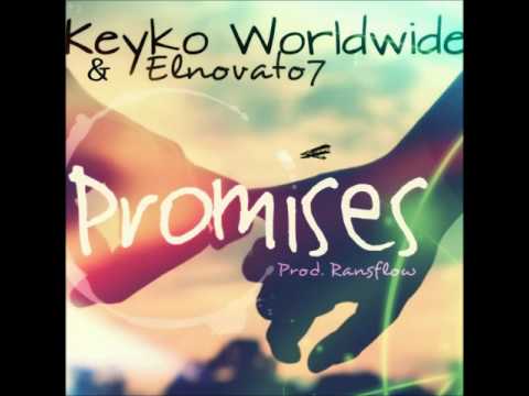 Promises Spanish Remix  - Keyko Worldwide Ft. El Novato7