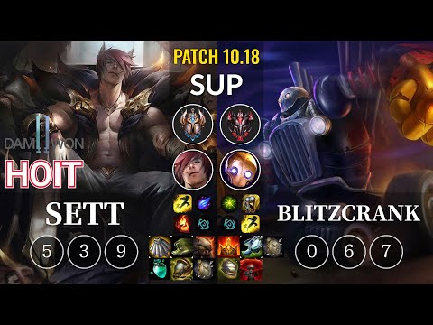 DWG Hoit Sett vs Blitzcrank Sup - KR Patch 10.18