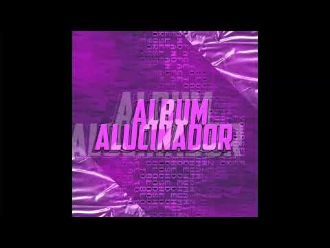 1 - [ ÁLBUM ALUCINADOR ] - AUTOMOTIVO FLEXIONA - MC GW, MC VUK VUK - ( DJ MP7 013 )
