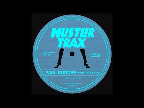 Paul Rudder - When You Kiss Me