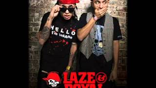 Laze & Royal- Kiss Me Goodbye