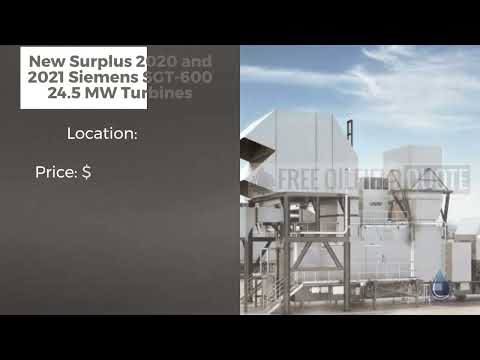 New Surplus 2020 and 2021 Siemens SGT-600 24.5 MW Turbines in Excellent Condition | Europe