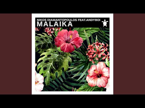 Malaika (feat. Andyboi)