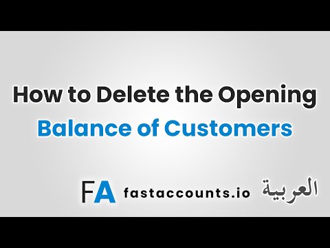 How to Delete the Opening Balance of Customers in Fast Accounts-العربية