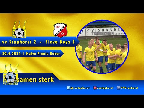 vv Staphorst 2 - Flevo Boys 2 | Halve Finale Beker