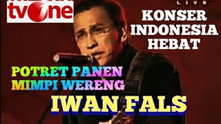 Download lagu IWAN FALS Potret Panen & Mimpi Wereng Live tvOne Konser Indonesia Hebat #iwanfals #falsmania mp3