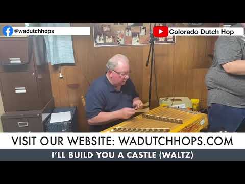 I'll Build You A Castle - Wayne Appelhans & The Dutch Hops