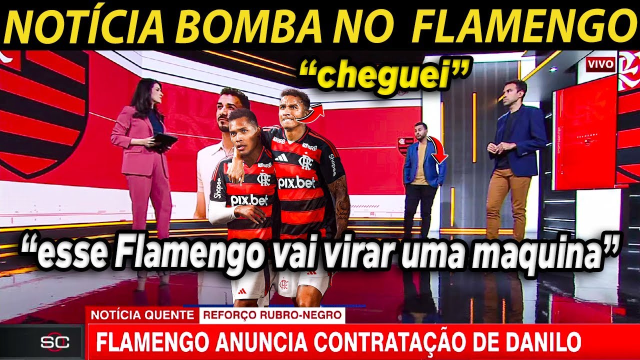 🚨🔥 BOMBA! FLAMENGO ANUNCIA A CONTRATAÇÃO DE DANILO – REFORÇO DE PESO!