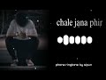 Chale jana phir ❤️ sad song ringtone 🥺💔#viral#tranding#new check my description 🙏