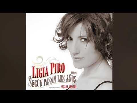 LIGIA PIRO - Según pasan los años (Full Album)