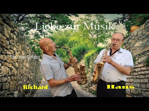 Liebe zur Musik - Hans Griffaton & Richard Beißer