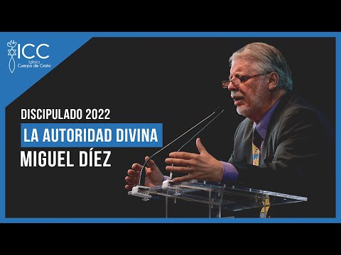 La Autoridad Divina // Discipulado con Miguel Díez
