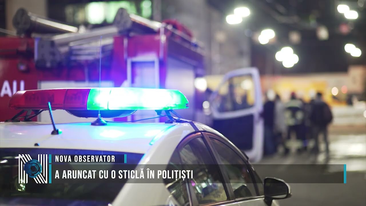 A aruncat cu o sticlă în polițiști