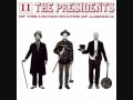 Presidents of the USA- jupiter