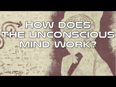 How Does The Unconscious Mind Work?