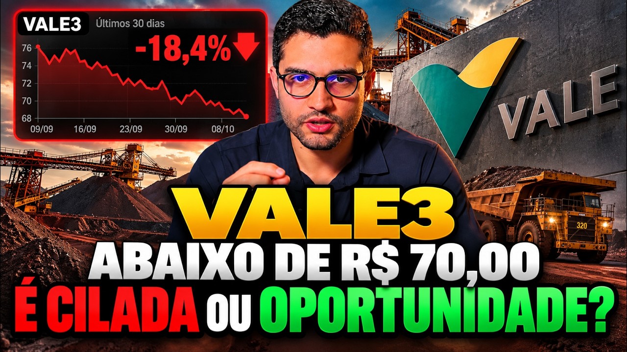 POR QUE VALE3 NÃO PARA DE CAIR? VALE3 ABAIXO DE R$ 70,00 É COMPRA?
