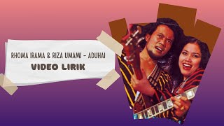 Download lagu Rhoma Irama feat. Riza Umami - Aduhai (Video Lirik) mp3