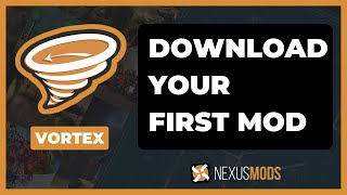 Downloading a Mod with our mod manager Vortex 1.6