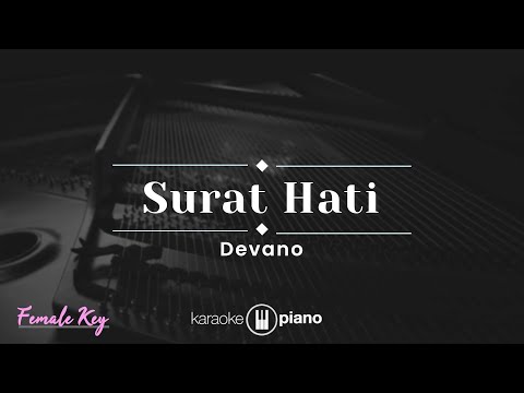 Surat Hati - Devano (KARAOKE PIANO - FEMALE KEY)