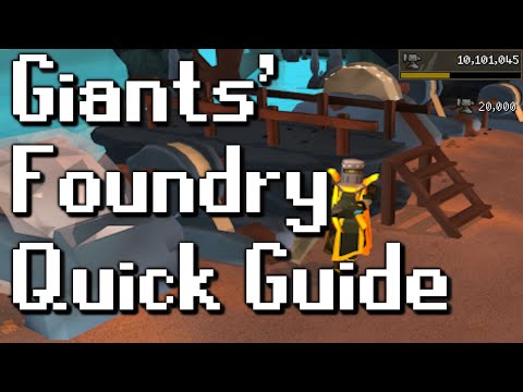 Giants Foundry Quick Guide (OSRS)