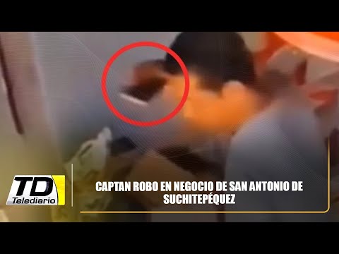 Captan robo en negocio de San Antonio de Suchitepéquez