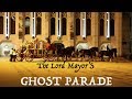 London S Secret Ghost Parade