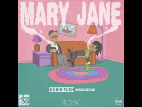 Audio Push - Mary Jane feat. Mike L