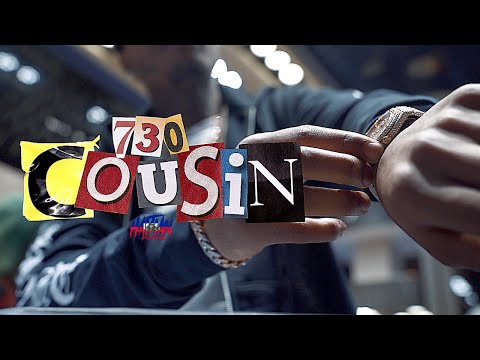 730 - Cousin | Dir. By @HaitianPicasso
