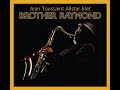 Jean Toussaint Allstar 6tet - Amabo (I Shall Love) Reprise (Brother Raymond)
