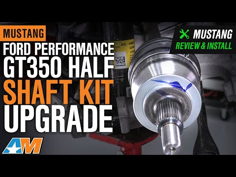 2015-2019 Mustang Ford Performance GT350 Half Shaft Kit Upgrade Review & Install