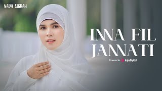 Download lagu NADA SIKIKAH - Inna Fil Jannati | إن في الجنة mp3