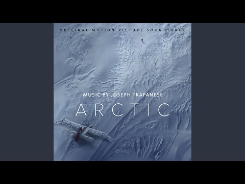 Arctic (From "Arctic" Soundtrack)