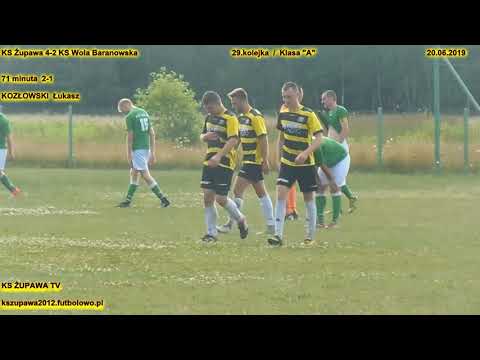 KS Żupawa 4-2 KS Wola Baranowska (2-1 Kozłowski Łukasz) 20.06.2019