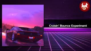 Cruisin' Bounce Experiment
