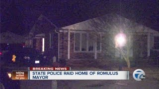 State police raid home of Romulus mayor