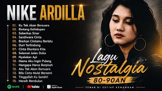 Download lagu Nike Ardilla Full Album The Best - Bintang Kehidupan | Ku Tak Akan Bersuara | Seberkas Sinar mp3