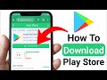 The Complete Guide How To Download Google Play Store On Android Play Store Download Kaise Karen