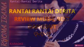 Download lagu Rantai Rantai Derita Rhoma Irama KARAOKE no Vocal mp3 Download lagu Rantai Rantai Derita Rhoma Irama KARAOKE no Vocal mp3