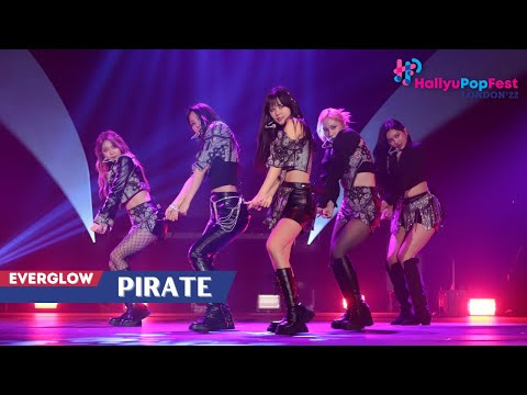 [HallyuPopFest London 2022] EVERGLOW (에버글로우) - Pirate | DAY 1