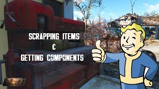Fallout 4: Scrapping & Obtaining Components