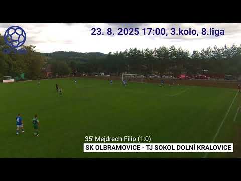 GÓLY | SK Olbramovice x TJ Sokol Dolní Kralovice 1:0 (1:0)