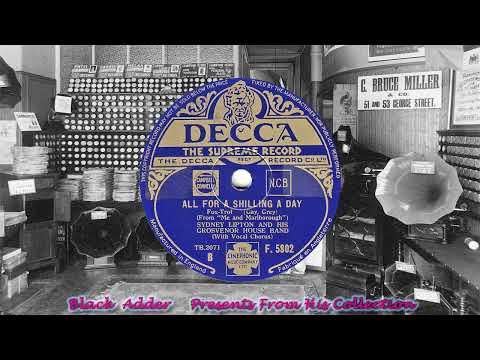 Sydney Lipton & His Grosvenor House Band(v Harold Chippendall) - All For A Shilling A Day(1935)