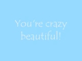 Crazy Beautiful - Chasen lyrics