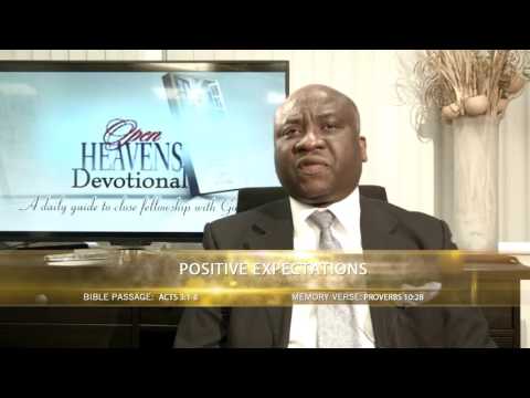 Open Heavens Reflections 8 June 2016 - Positive Expectations