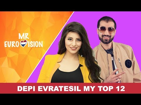 Eurovision 2020 / Depi Evratesil: My top 12 🇦🇲