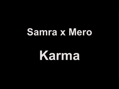 Samra x Mero - Karma (lyrics)