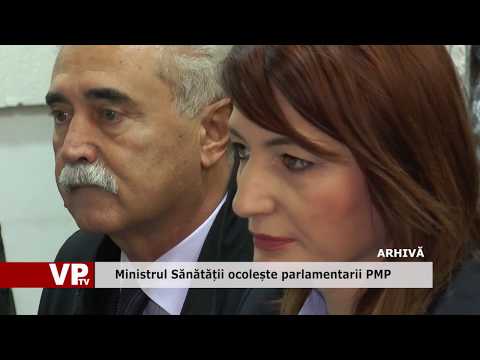 Ministrul Sănătății ocolește parlamentarii PMP