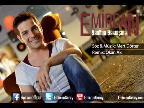 Emircan \"Yanıma Yaklaşma\" (Remix)