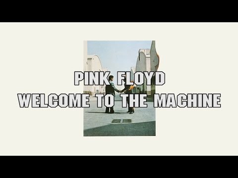 Pink Floyd - Welcome To The Machine - 5.1